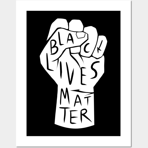 black lives matter | black power fist (white on black background) Wall Art by acatalepsys 